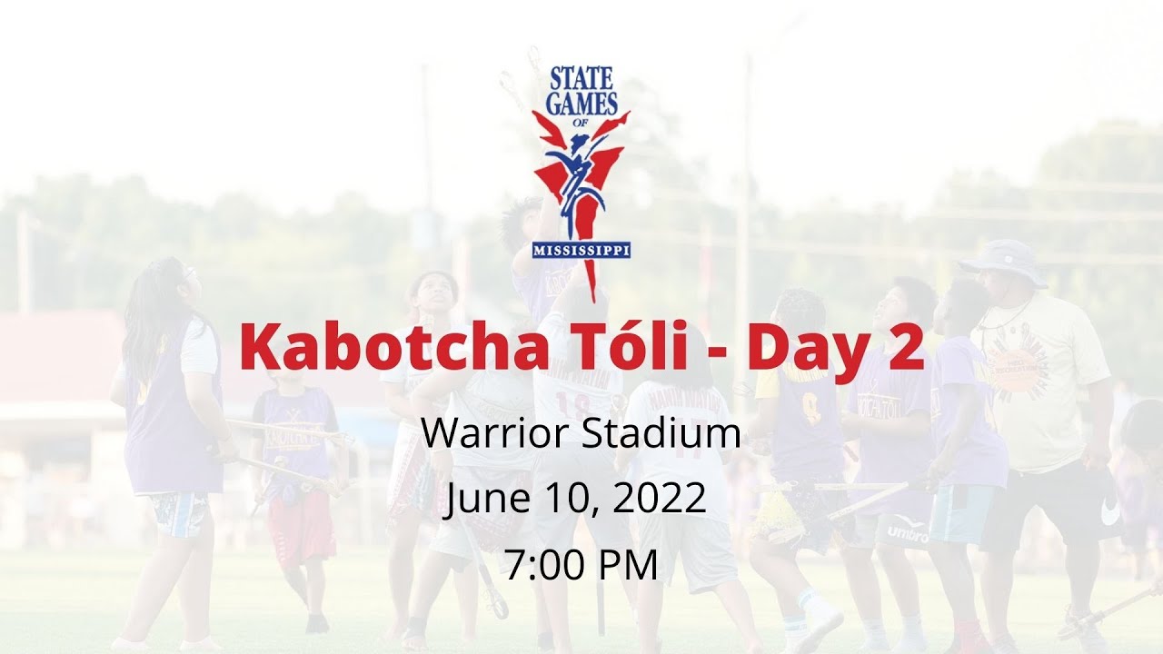 2022 State Games of Mississippi: Kabotcha Tóli (Day 2) - YouTube