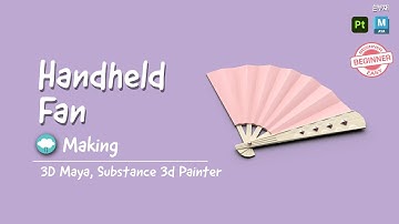 Handheld Fan, Speed Modeling & Painting, 3D Maya, Substance 3d Painter