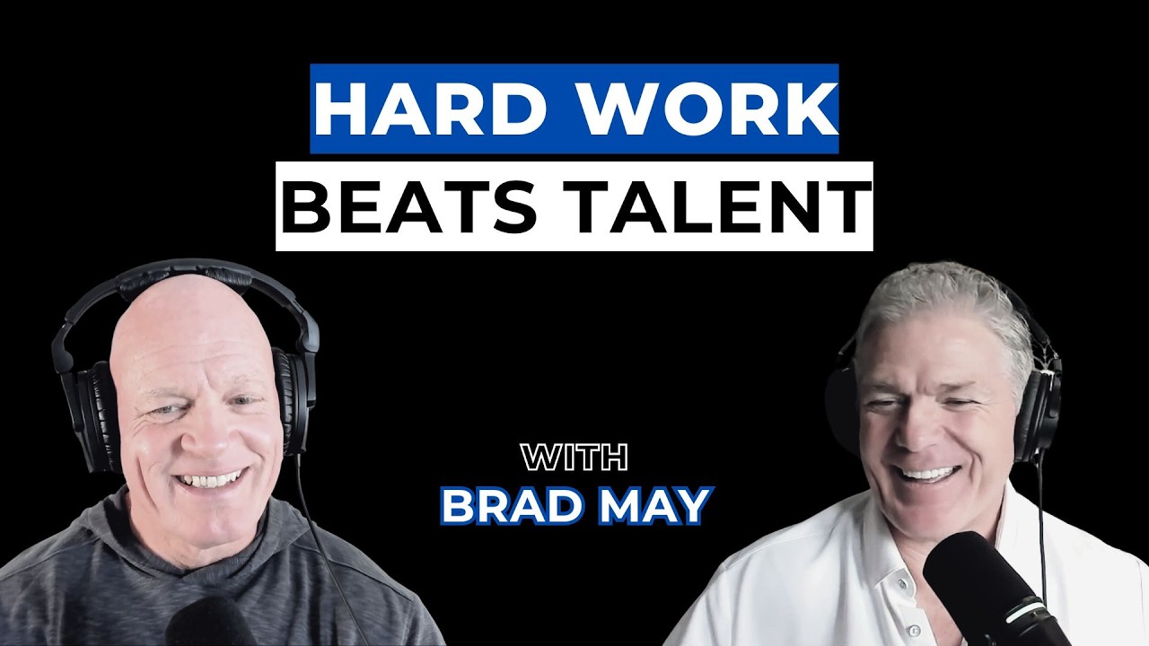 Character Over Talent: Brad May on Grit, Goals, and Integrity