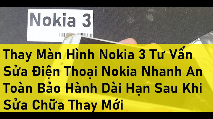 Thay màn hình nokia 3 giá bao nhiêu