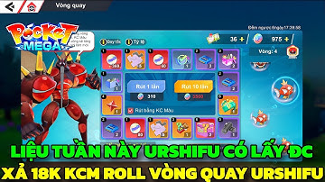 Pocket Mega - Xả 18K KCM Quay Vòng SSR Urshifu & Cái Kết Có Lấy Được Urshifu Trong 7 Ngày ?