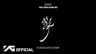 Download lagu JISOO -  FLOWER (FANCHANT GUIDE) mp3
