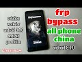 Frp Bypass Google Account All China Phone Android 8.1.0