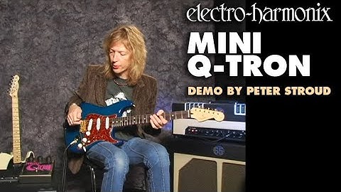 Electro-Harmonix Mini Q-Tron - Envelope Filter Pedal (Demo by Peter Stroud)