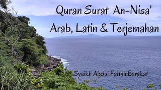 Quran Surat 4. An-Nisa'  -  Arab, Latin & Terjemahan - Syeikh Abdul Fattah Barakat