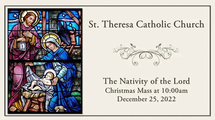 Sun., Dec. 25, 2022 - 10:00 am Christmas Mass - St...