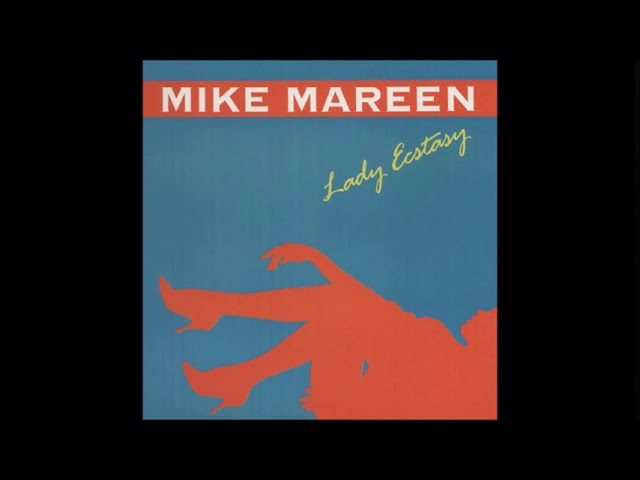 Mike Mareen - Lady Ecstasy (12''Version) 1988