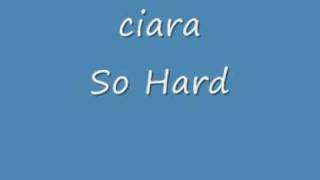 ciara  So Hard