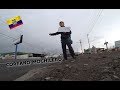 😦 DE AMBATO A RIOBAMBA EN AVENTONES | Ecuador #15