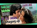 Kab ke bichde laawaris1981dj remix