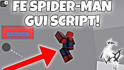 FE SPIDER-MAN GUI SCRIPT! | ARCEUS X • DELTA • FLUXUS!