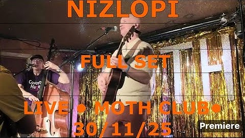 Nizlopi Live at Moth Club, London – 30th November 2025 (Full Set)