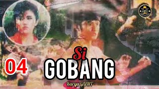 Dongeng Si Gobang Bagian 04