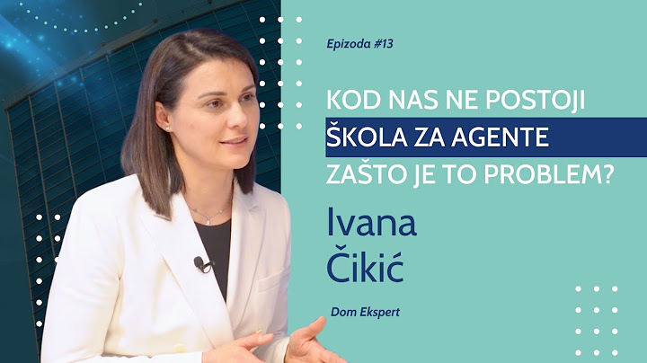 Kako postati dobar agent za nekretnine? Agentica Ivana Čikić o edukaciji, struci i rebrandingu |EP13