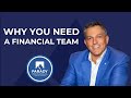 Why you need a financial team
