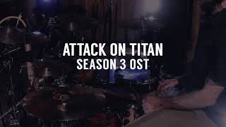 Attack On Titan - Season 3 OST - Call Your Name - Drum Cover by JT Mansoor
