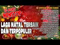 30 Menit Nonstop Lagu Natal Terpopuler I Lagu Rohani Natal I Christmash Songs (Official Music Audio)