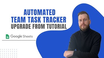 Automated Team Task Tracker Upgrade from Tutorial
