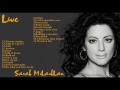 Sarah McLachLan Greatest Hits (Full Live) || Sarah McLachLan Best Songs