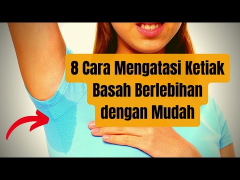 8 Cara Mengatasi Ketiak Basah Berlebihan Dengan Mudah