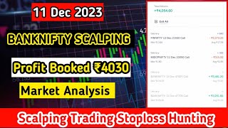Scalping Trading Live 11 Dec 2023 | Option Trading Live | BANKNIFTY SCALPING ? | Groww