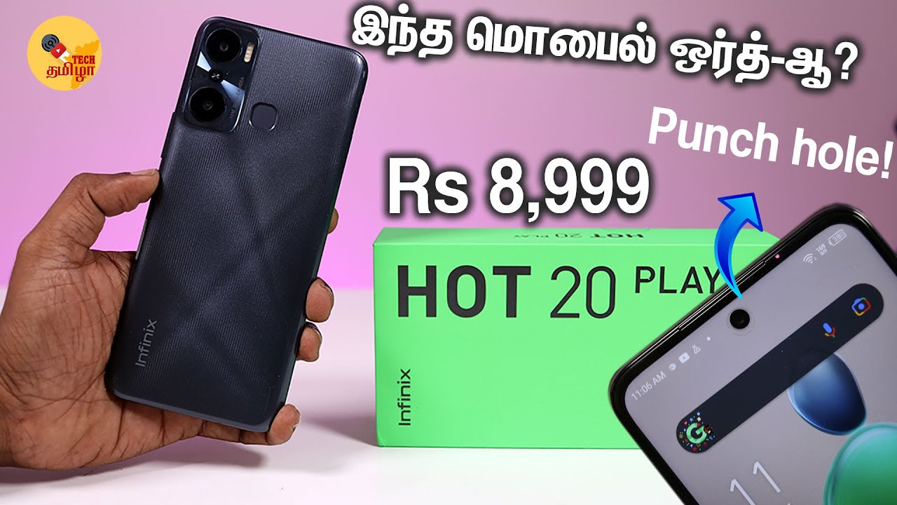 Rs 8,999 விலைக்கு ஒர்த் mobile-ஆ? Infinix HOT 20 play விமர்சனம் ⚡90Hz Punch hole Display ⚡6000mAh