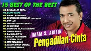 15 BEST OF THE BEST IMAM S. ARIFIN  (Spesial Dangdut Klasik)