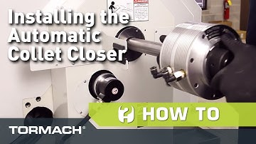 Installing the Automatic Collet Closer on the 15L Slant-PRO Lathe