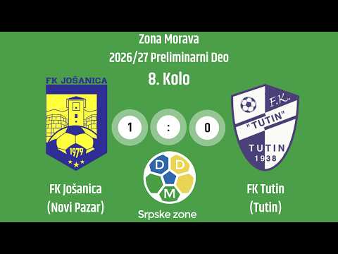 Zona Morava Sezona 2026/27 8. Kolo FK Josanica (NP) 1:0 FK Tutin