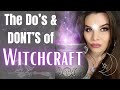 The DO&#39;S &amp; DON&#39;TS of WitchCraft for Beginners