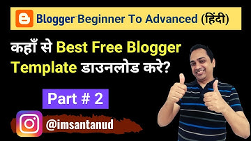 Best Free Responsive Blogger Templates 2021 (Hindi) | Blogger Beginner To Advanced Tutorial Part 2
