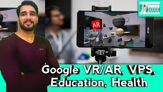 Google VR/AR for Education? Google VPS ? Google for Healthcare Services? screenshot 1