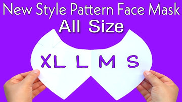 New Trending Pattern (All Size XL L M S) Very Easy Face Mask Pattern Idea - DIY Face Mask Pattern