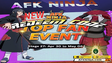 AFK Ninja - Top Fan Event! Special Code/ New Gift Code 🎁 #7 Naruto Idle RPG - android/iOS