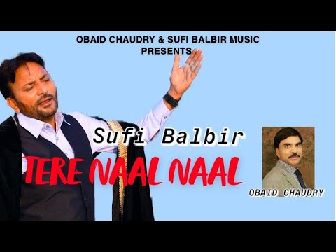 Tere Naal Naal  Official Video  Sufi Balbir  Devotional Song 2020  Suffi Balbir