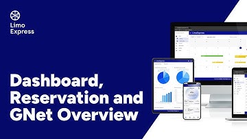 LimoExpress - Dashboard, Reservation and GNet Overview | Limo/Livery Software