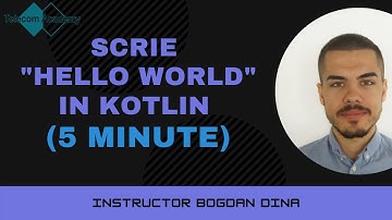 Scrie "Hello World" in Kotlin | Telecom Academy