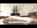 Eureka - Shackelton&#39;s Voyage / Departure