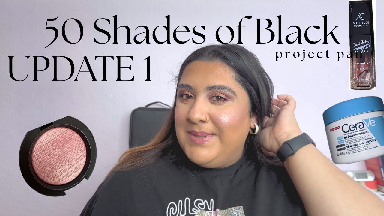 🖤 50 Shades of Black | Update 1 | Project Pan | Pantastic Ladies Collab 🖤