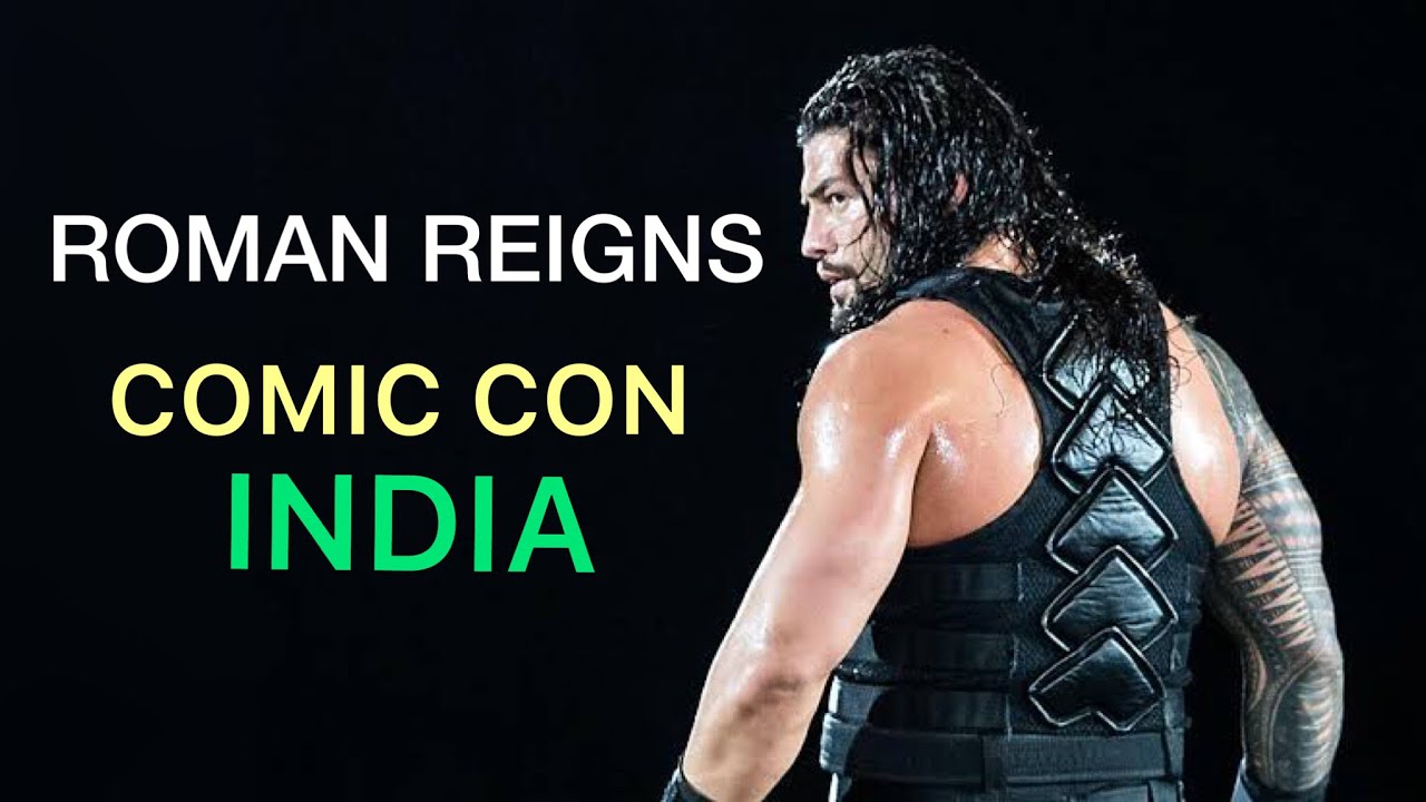ROMAN REIGNS at COMIC CON DELHI | WRESTLE FREE