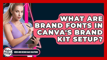 What Are Brand Fonts In Canva