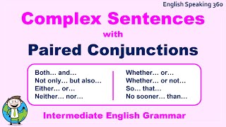 PAIRED CONJUNCTIONS for Complex Sentences in English  INTERMEDIATE GRAMMAR