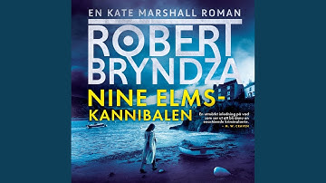 Chapter 8.5 & Chapter 9.1 - Nine Elms-kannibalen