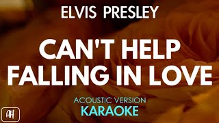 Elvis Presley - Can&#39;t Help Falling In Love (Karaoke/Acoustic Version)