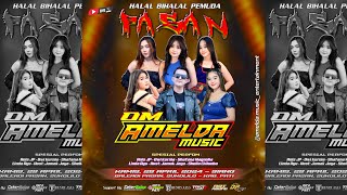 🔴STREAM OM. AMELDA MUSIC / HALAL BIHALAL PEMUDA ' PASAN ' / BALEADI - SUKOLILO - PATI