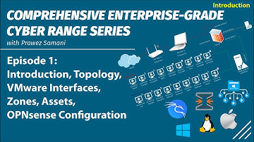Cyber Range Series - Episode 1 - Introduction