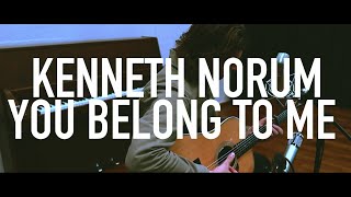 Download Lagu Kenneth Norum - You Belong To Me (Jo Stafford/Bob Dylan Cover) MP3