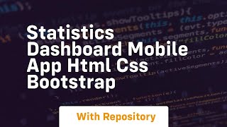 Statistics dashboard mobile app html css bootstrap