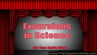 Excursions In Science 1940's   145 Mexico's New Volcano, Old Time Radio screenshot 1