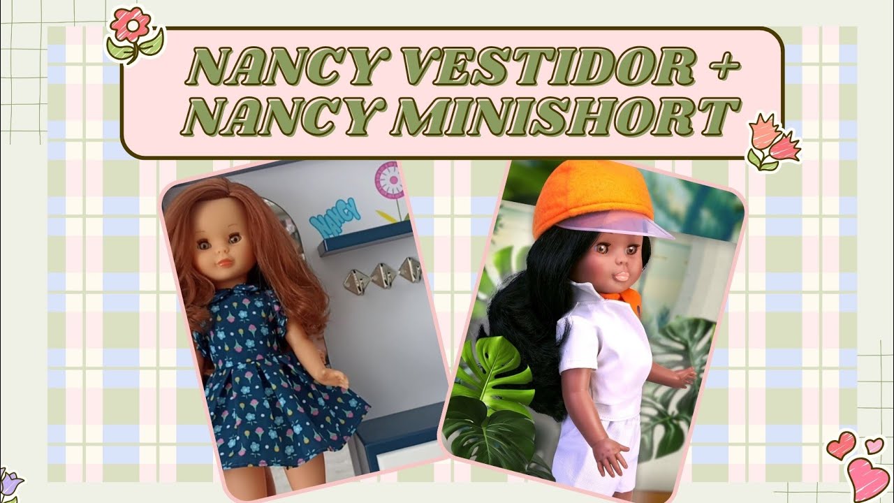 Nancy y su vestidor + Nancy mini short #nancyreedicion #coleccionismo #nancyfamosa #dollcolector